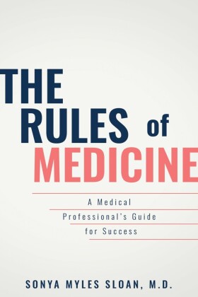 The Rules of Medicine