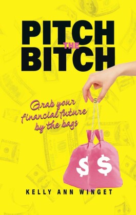 Pitch the Bitch