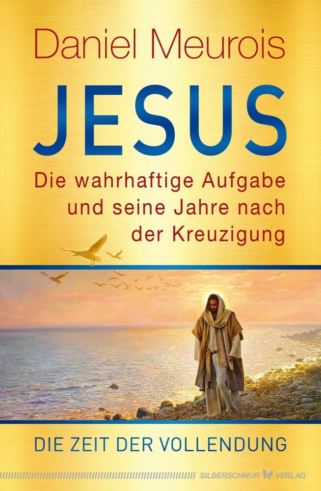 Jesus. Die wahrhaftige Aufgabe und seine Jahre nach der Kreuzigung main product photo