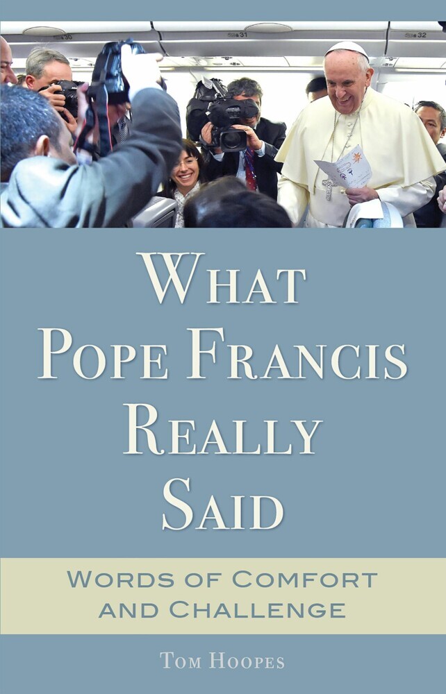 What Pope Francis Really Said main product photo