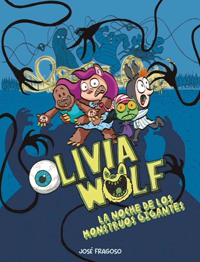 Olivia Wolf. La noche de los monstruos gigantes main product photo