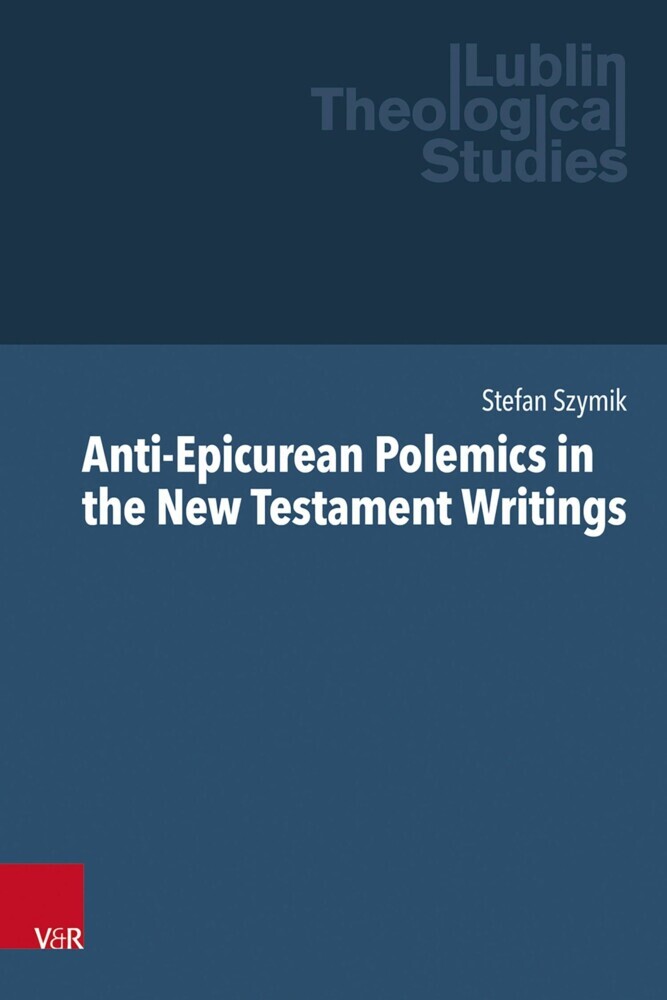 Anti-Epicurean Polemics in the New Testament Writings main product photo
