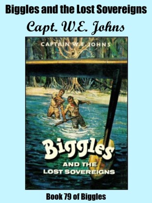 Biggles and the Lost Sovereigns