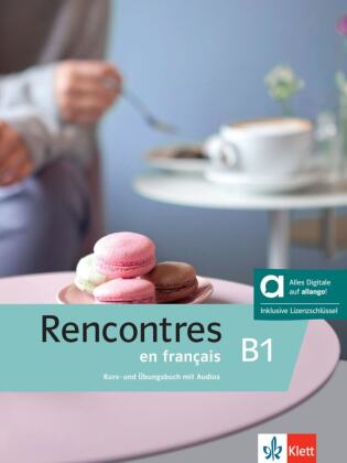 Rencontres en français B1 - Hybride Ausgabe allango, m. 1 Beilage