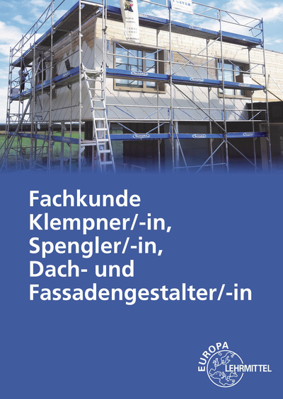 Fachkunde Klempner/-in, Spengler/-in, Dach- und Fassadengestalter/-in main product photo