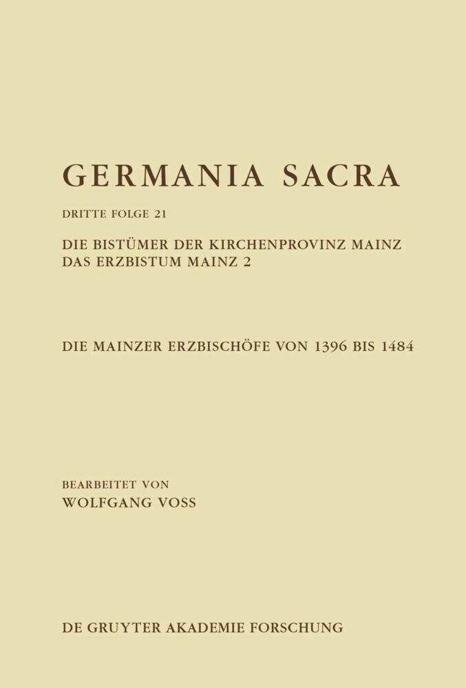 Die Bistümer der Kirchenprovinz Mainz. Das Erzbistum Mainz 2: Die Mainzer Erzbischöfe von 1396 bis 1484 main product photo