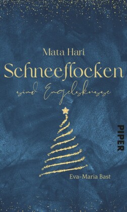 Mata Hari - Schneeflocken sind Engelsküsse