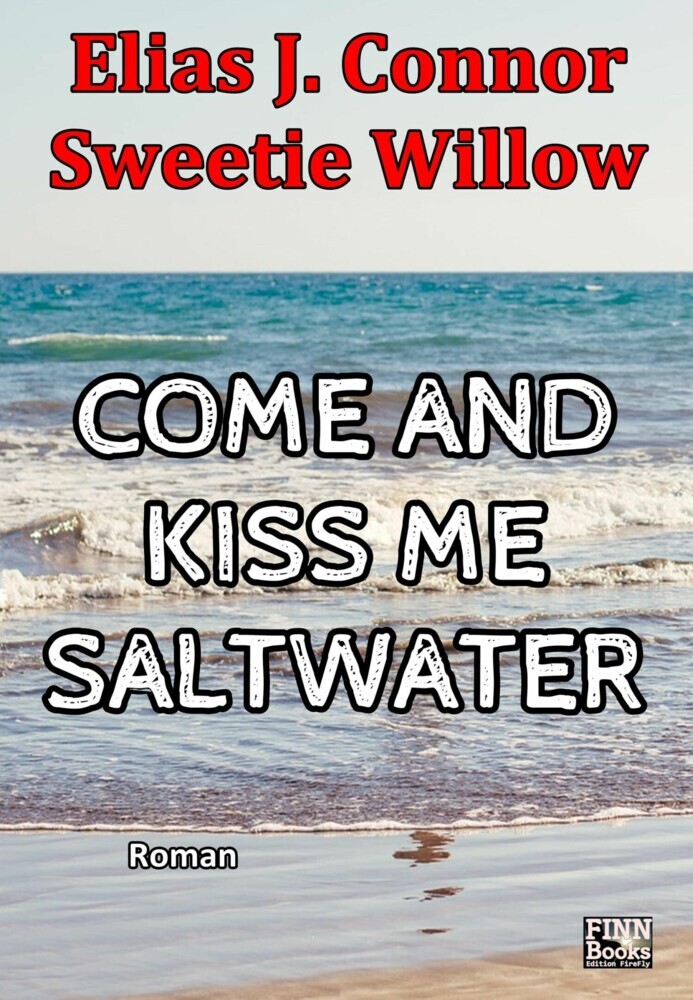 Come and kiss me saltwater (deutsche Version) main product photo