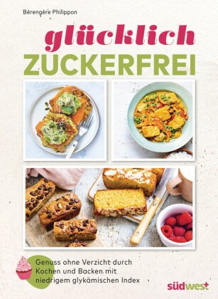 Glücklich zuckerfrei