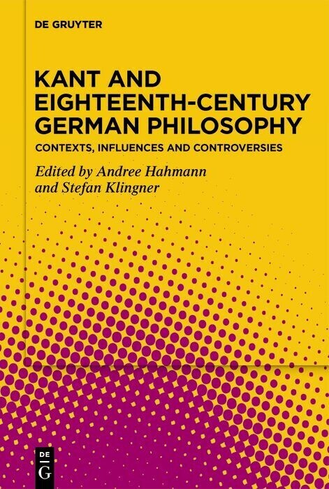 Kant and Eighteenth-Century German Philosophy main product photo