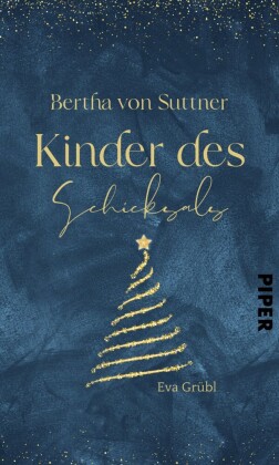 Bertha von Suttner - Kinder des Schicksals