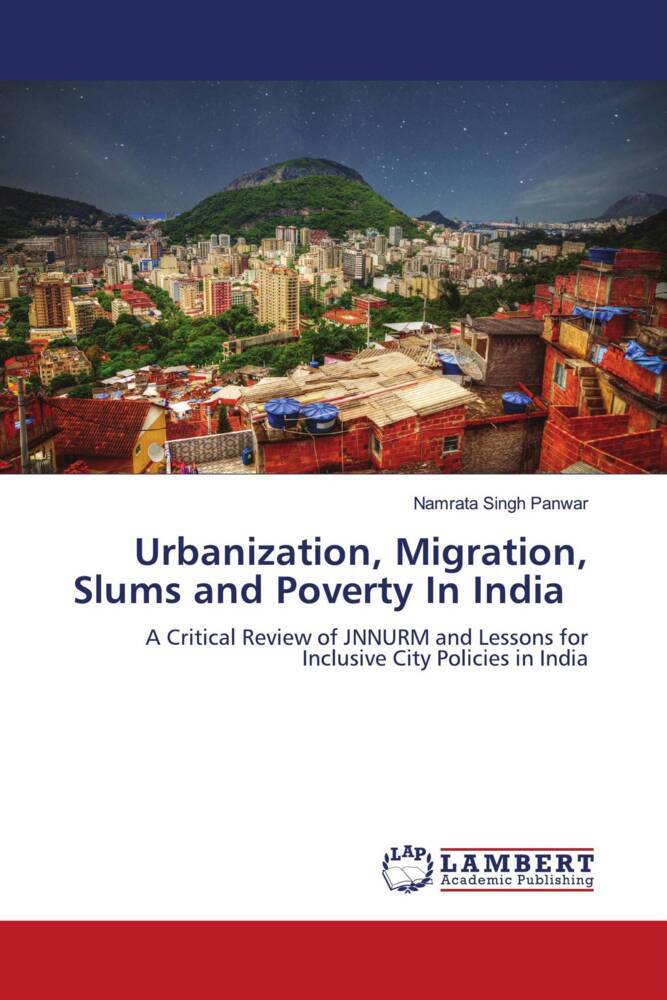 Urbanization, Migration, Slums and Poverty In India - Michaelsbund