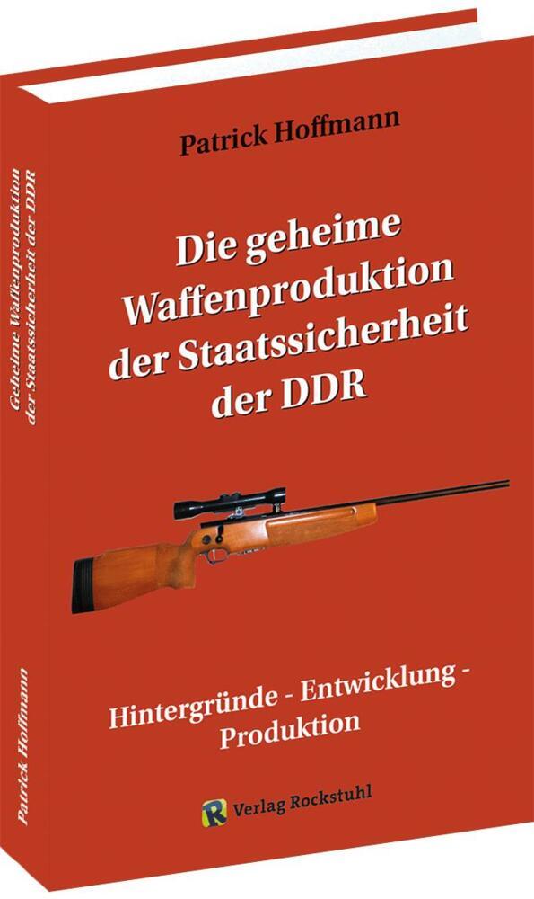 Die geheime Waffenproduktion der Staatssicherheit der DDR main product photo
