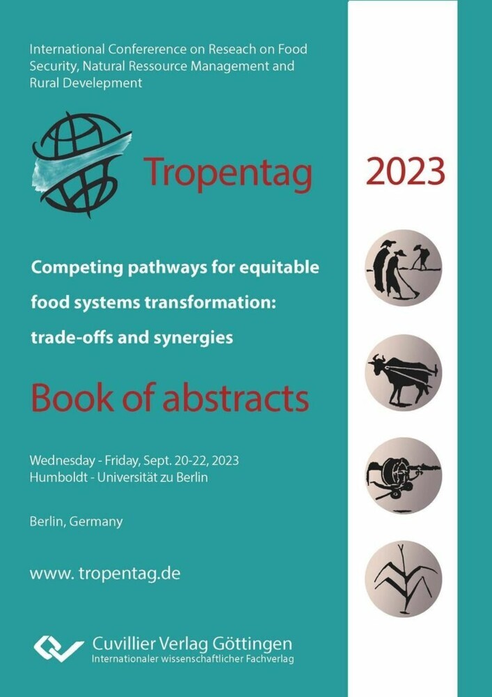 Tropentag 2023 International Research on Food Security, Natural Resource Management and Rural Development main product photo