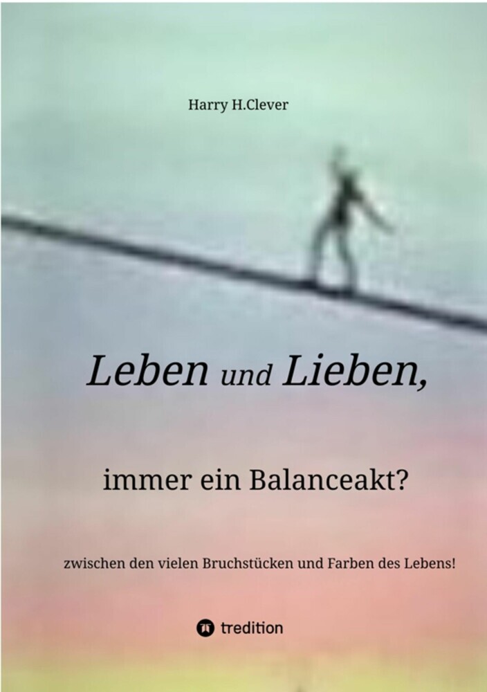 Leben und Lieben, immer ein Balanceakt? main product photo