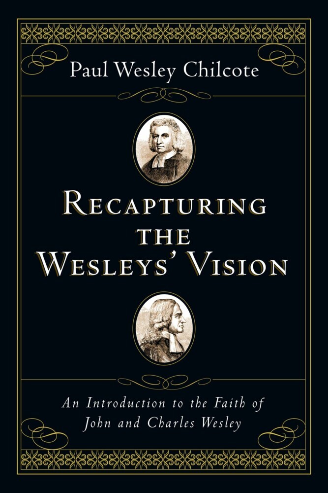 Recapturing the Wesleys' Vision main product photo