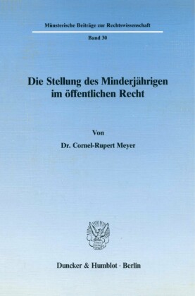 Die Stellung des Minderjährigen im öffentlichen Recht.