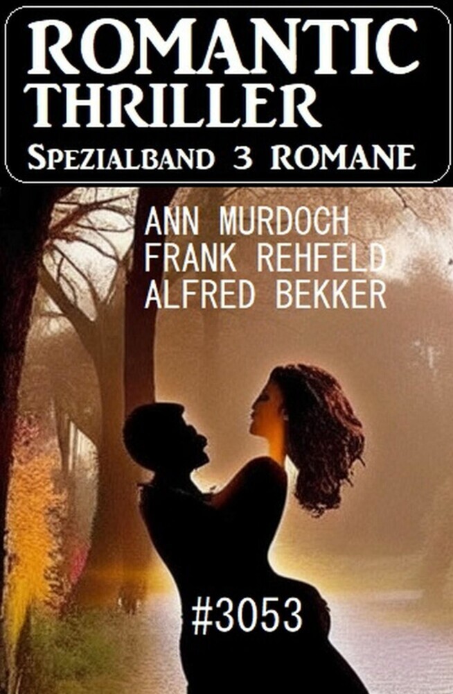 Romantic Thriller Spezialband 3053 - 3 Romane main product photo