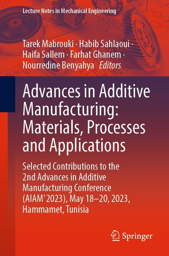 Advances in Additive Manufacturing: Materials, Processes and Applications main product photo
