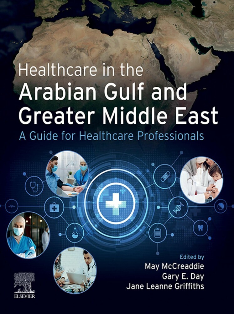 Healthcare in the Arabian Gulf and Greater Middle East: A Guide for Healthcare Professionals - E-Book main product photo