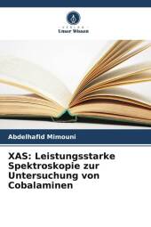 XAS: Leistungsstarke Spektroskopie zur Untersuchung von Cobalaminen