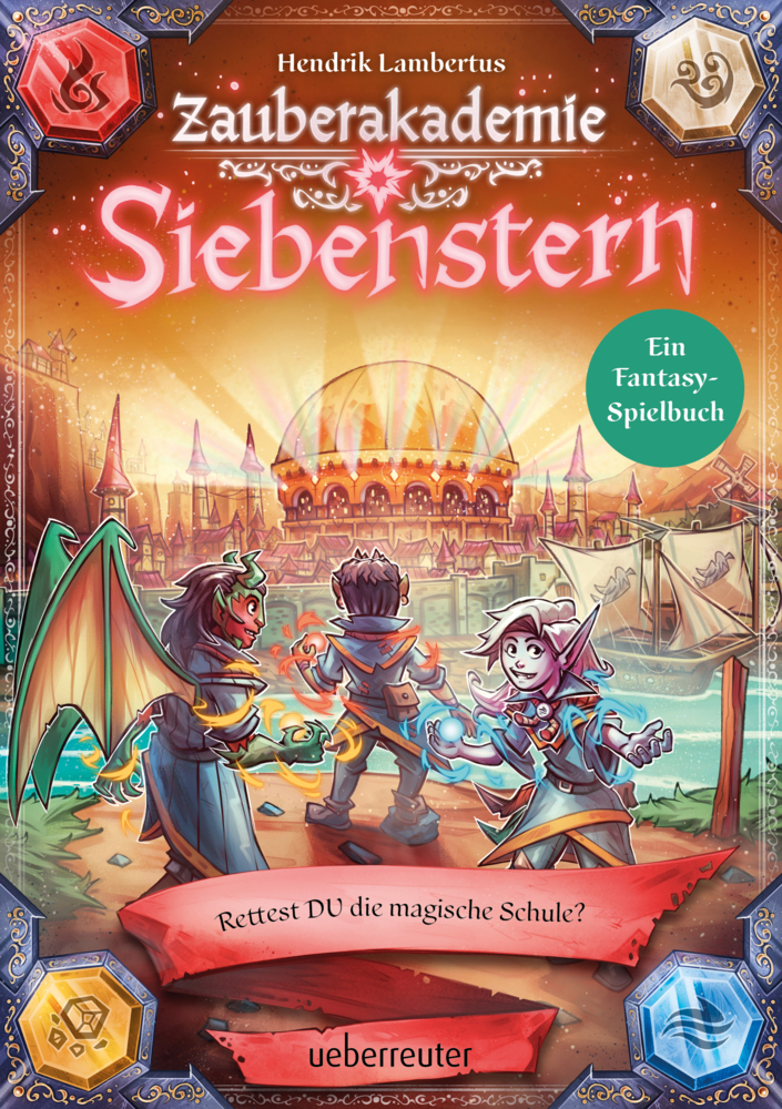 Zauberakademie Siebenstern - Rettest DU die magische Schule? (Zauberakademie Siebenstern, Bd. 3) main product photo