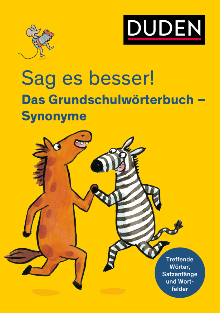 Sag es besser! Das Grundschulwörterbuch Synonyme main product photo