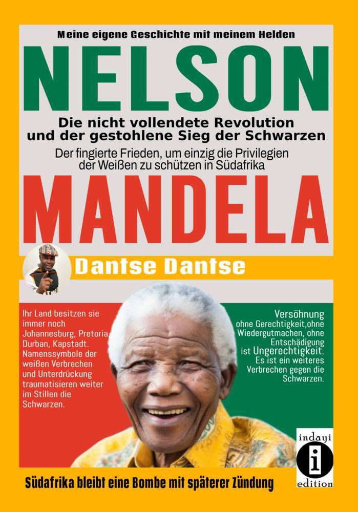 Nelson Mandela - die nicht vollendete Revolution und der gestohlene Sieg der Schwarzen main product photo
