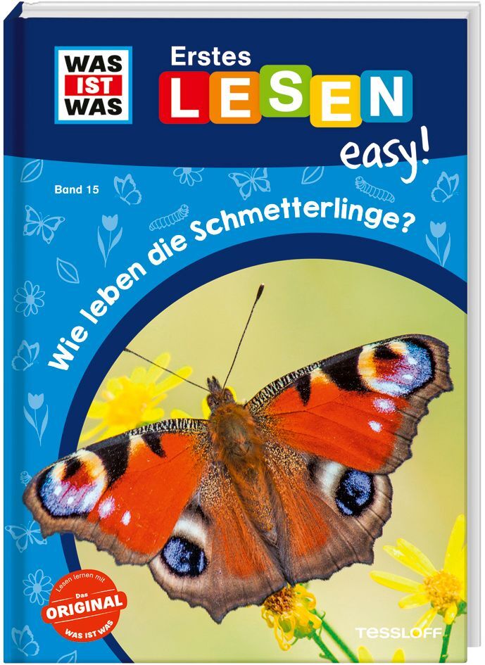 WAS IST WAS Erstes Lesen easy! Band 15. Wie leben die Schmetterlinge? main product photo