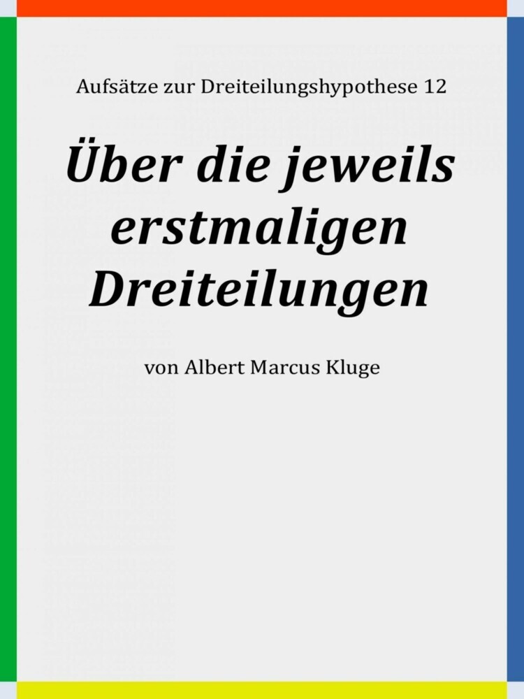 Über die jeweils erstmaligen Dreiteilungen main product photo