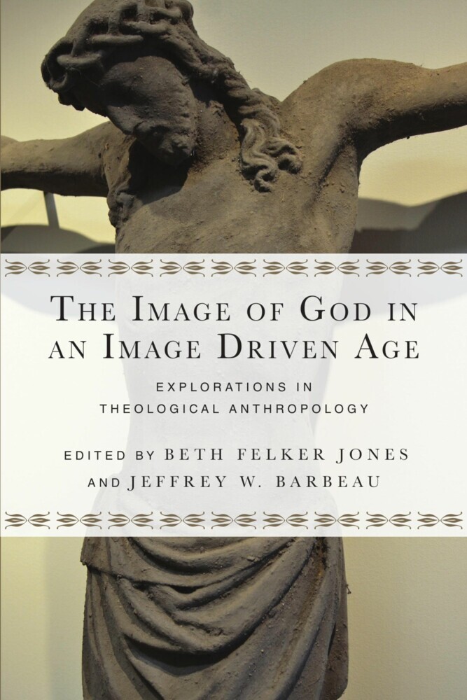 The Image of God in an Image Driven Age main product photo