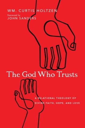 The God Who Trusts
