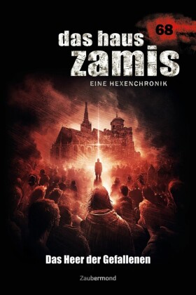 Das Haus Zamis 068 - Das Heer der Gefallenen
