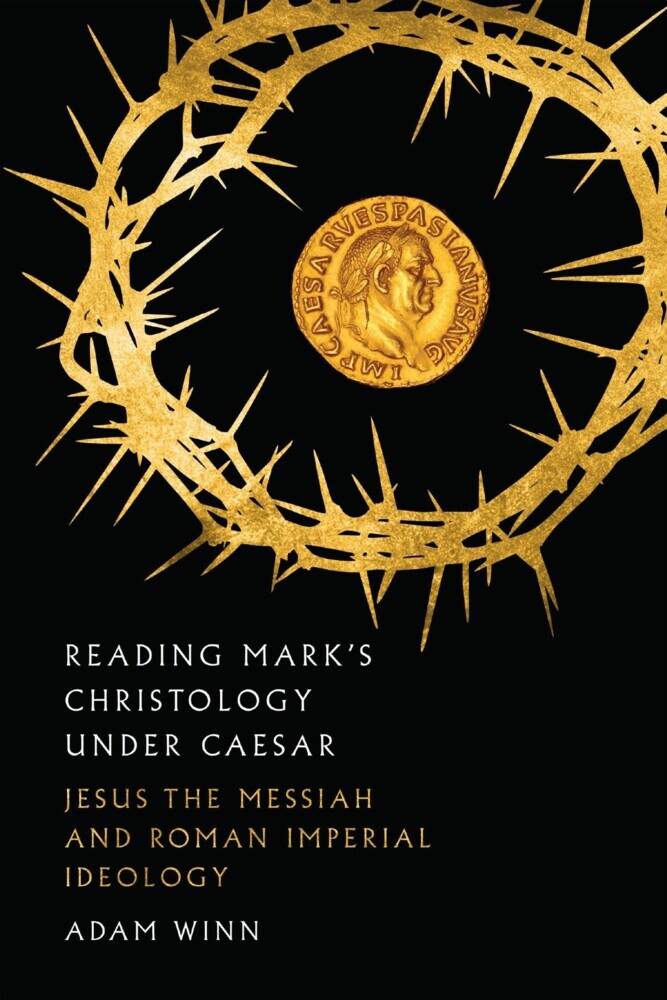 Reading Mark's Christology Under Caesar main product photo