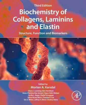 Biochemistry of Collagens, Laminins and Elastin