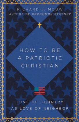 How to Be a Patriotic Christian