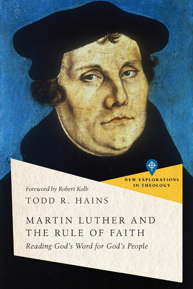 Martin Luther and the Rule of Faith main product photo