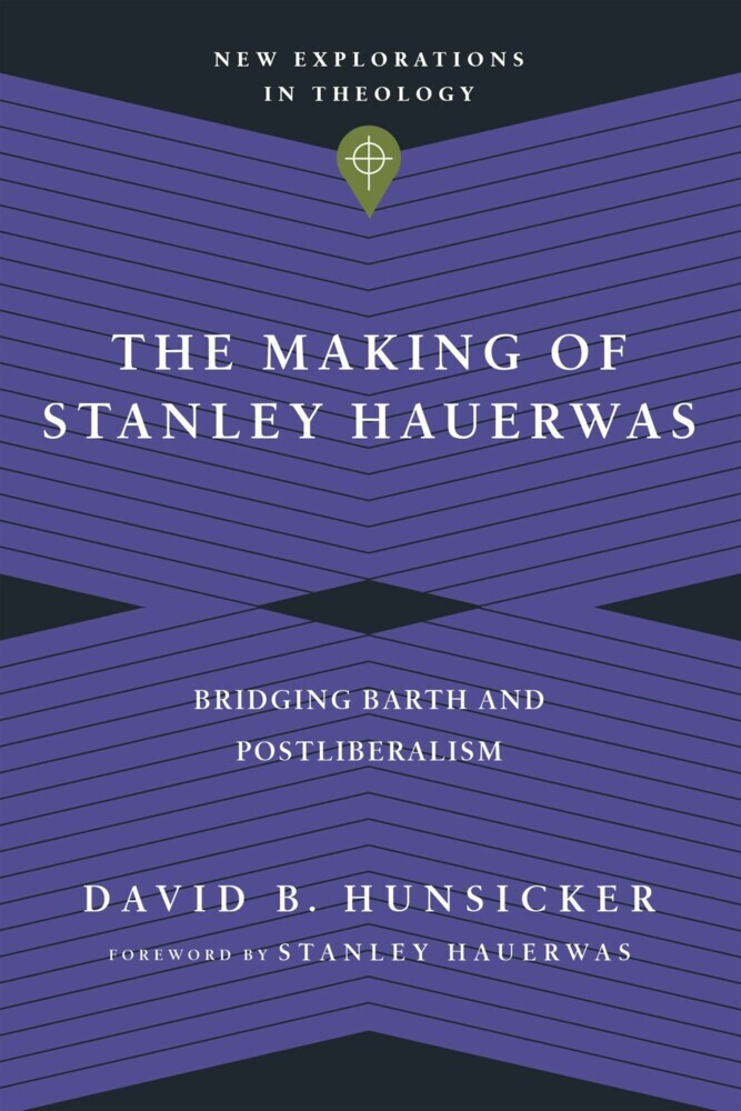 The Making of Stanley Hauerwas main product photo