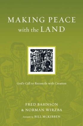 Making Peace with the Land