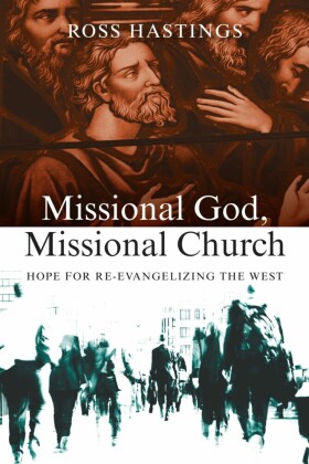 Missional God, Missional Church