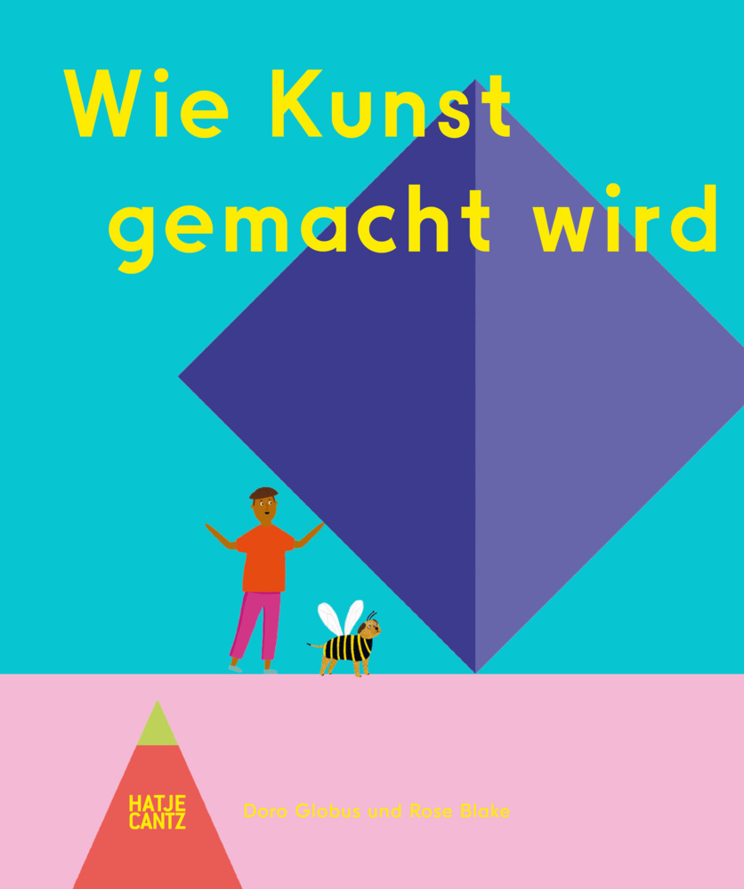 Wie Kunst gemacht wird - Ein Kinderbuch über Künstler, Ateliers & Kreativität für kleine Entdecker ab 6 Jahren main product photo