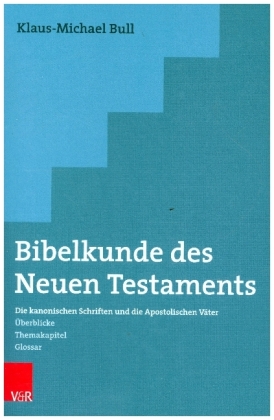 Bibelkunde des Neuen Testaments