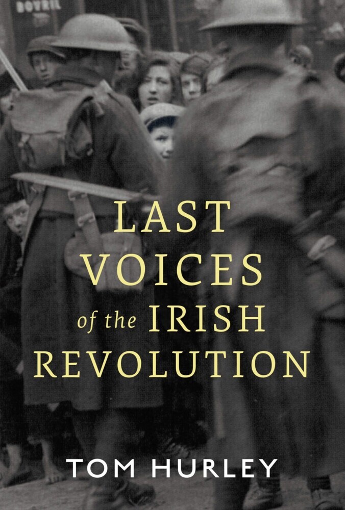 Last Voices of the Irish Revolution main product photo