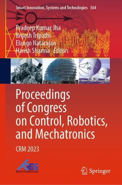 Proceedings of Congress on Control, Robotics, and Mechatronics main product photo