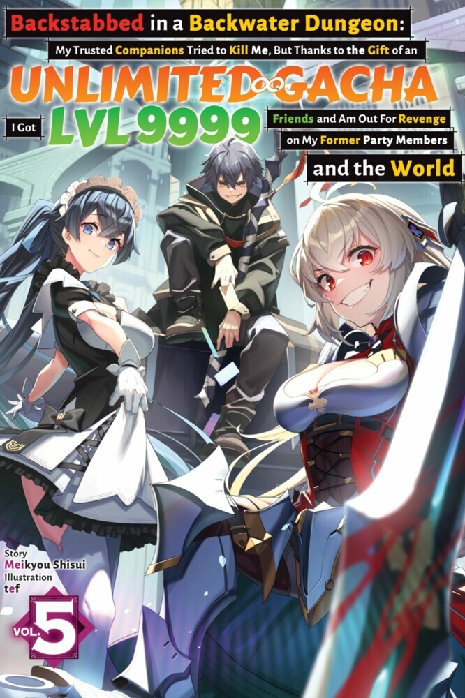 Backstabbed in a Backwater Dungeon: Volume 5 (Light Novel) main product photo