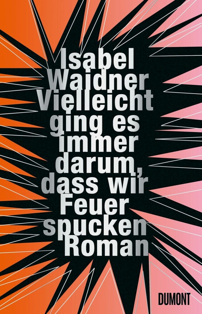 Vielleicht ging es immer darum, dass wir Feuer spucken main product photo