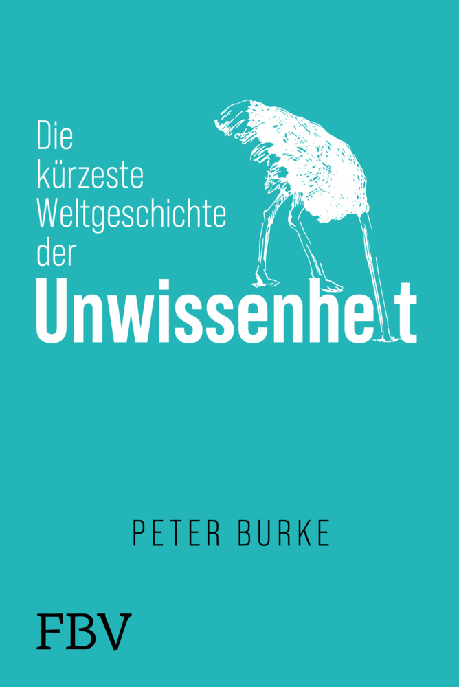 Die kürzeste Weltgeschichte der Unwissenheit main product photo