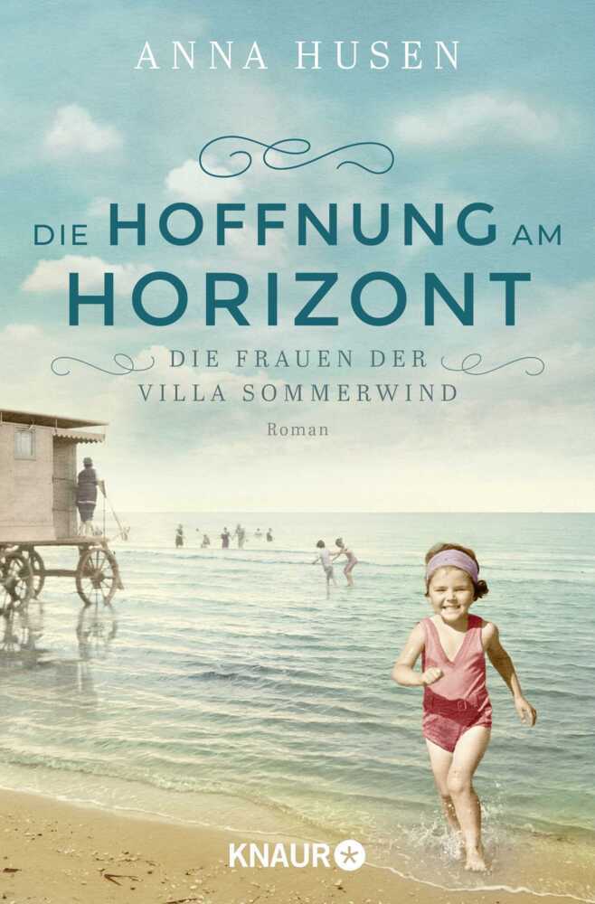 Die Frauen der Villa Sommerwind. Die Hoffnung am Horizont main product photo