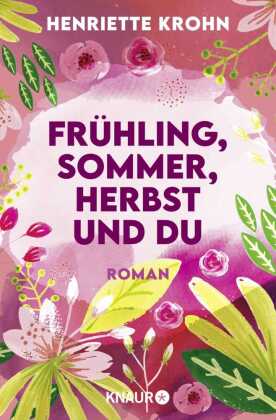 Frühling, Sommer, Herbst und du
