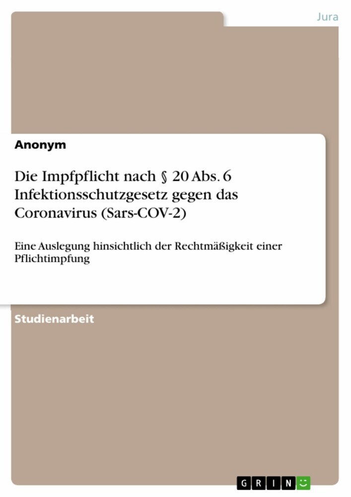 Die Impfpflicht nach § 20 Abs. 6 Infektionsschutzgesetz gegen das Coronavirus (Sars-COV-2) main product photo
